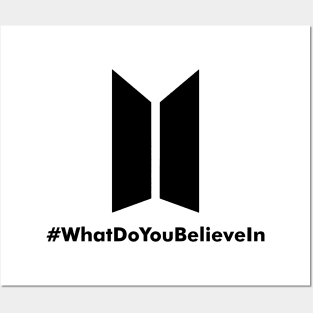 BTS What Do You Believe In Posters and Art